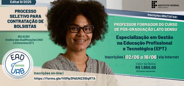 IFMT abre vagas para professor formador em curso de pós-graduação em Gestão na EPT