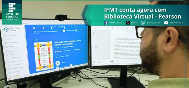 IFMT amplia acesso a informação com aquisição da Biblioteca Virtual Pearson